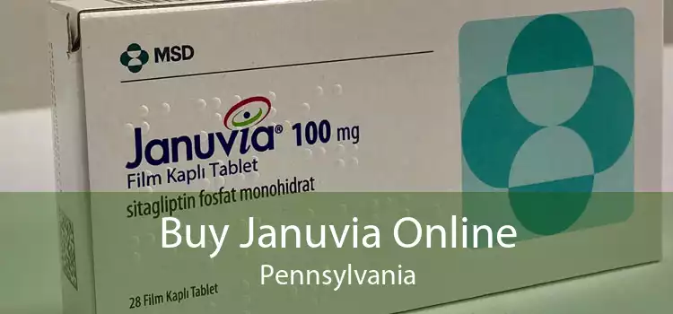 Buy Januvia Online Pennsylvania