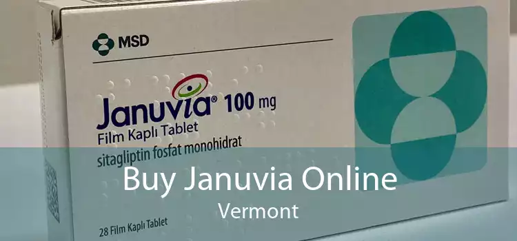 Buy Januvia Online Vermont