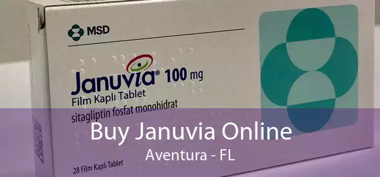 Buy Januvia Online Aventura - FL