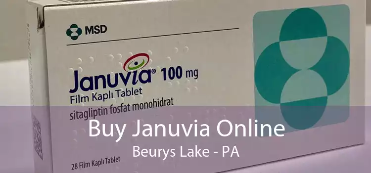 Buy Januvia Online Beurys Lake - PA