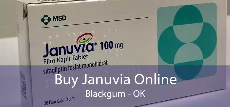 Buy Januvia Online Blackgum - OK