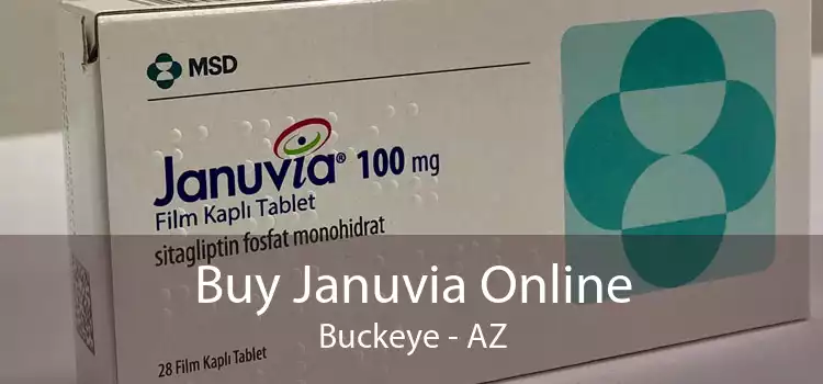 Buy Januvia Online Buckeye - AZ