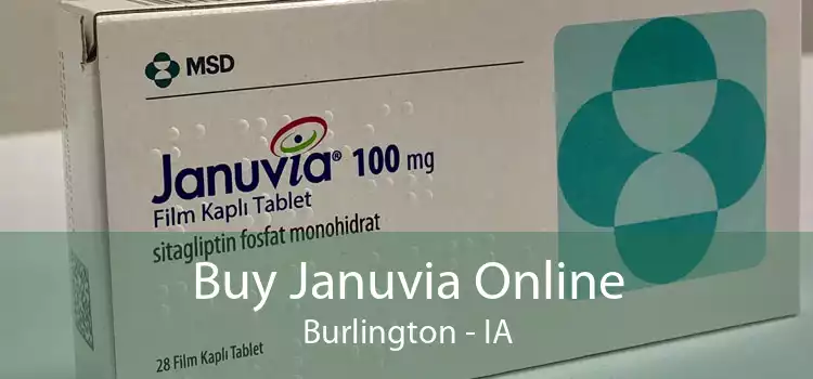 Buy Januvia Online Burlington - IA