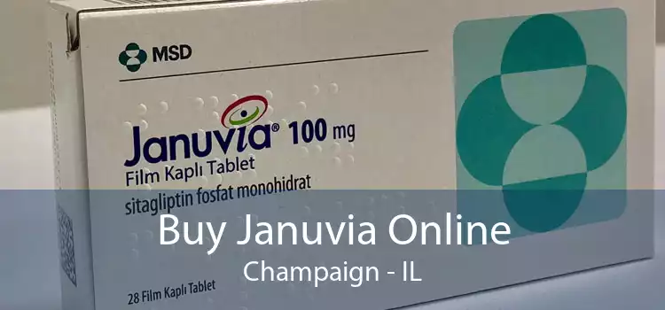 Buy Januvia Online Champaign - IL