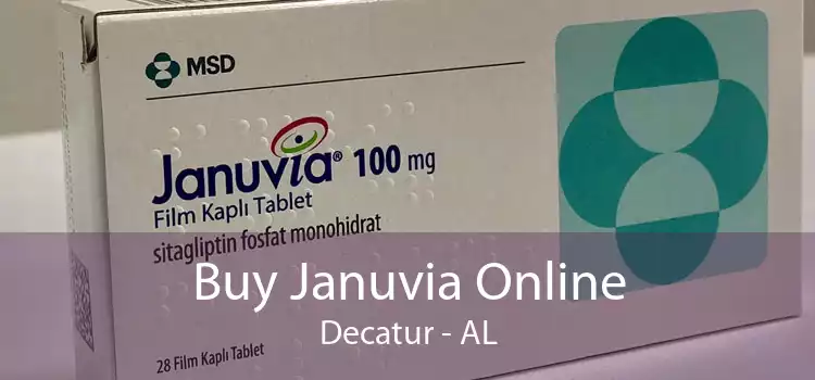 Buy Januvia Online Decatur - AL