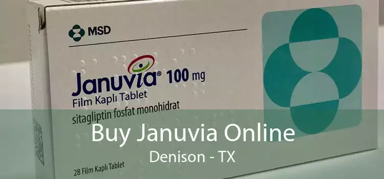 Buy Januvia Online Denison - TX