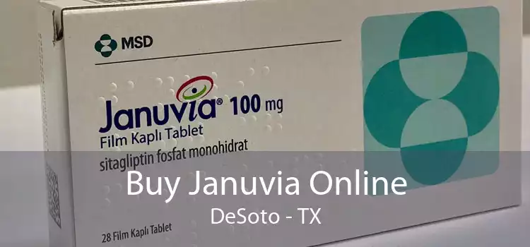Buy Januvia Online DeSoto - TX
