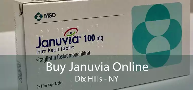Buy Januvia Online Dix Hills - NY